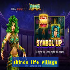 shindo life village blaze private server codes